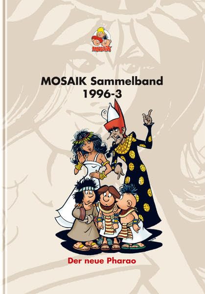 Der neue Pharao (Mosaik Sammelband) Manga
