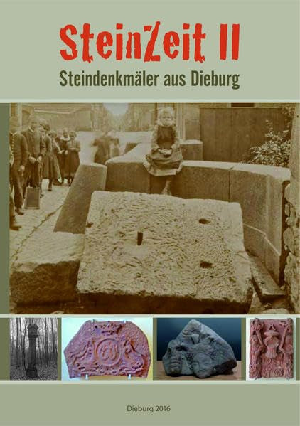 SteinZeit II: Steindenkmäler aus Dieburg Books