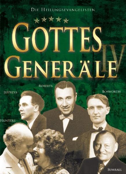Gottes Generäle IV: Die Heilungsevangelisten Religion & Esotericism