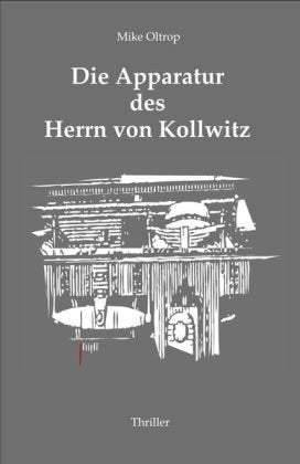 Die Apparatur des Herrn von Kollwitz Contemporary literature