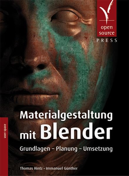 Materialgestaltung mit Blender: Grundlagen – Planung – Umsetzung Computer Science