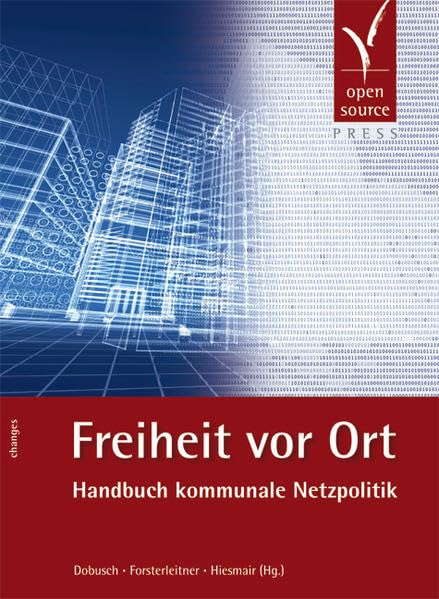 Freiheit vor Ort. Handbuch kommunale Netzpolitik Computer Science
