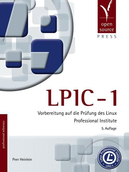 LPIC-1. Vorbereitung auf die Prüfung des Linux Professional Institute Computer Science