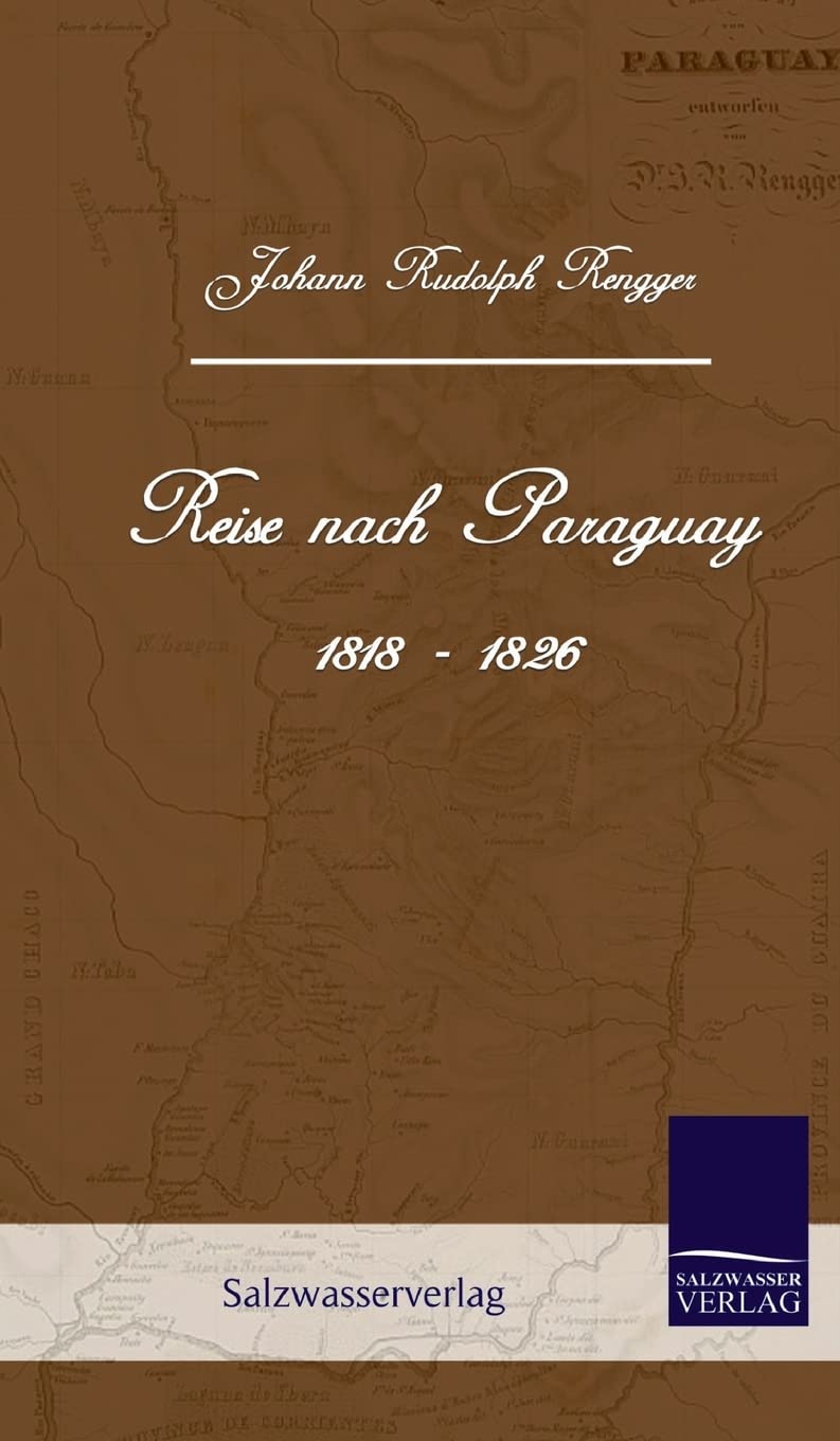 Reise nach Paraguay (1818-1826) Leisure, Home & Garden