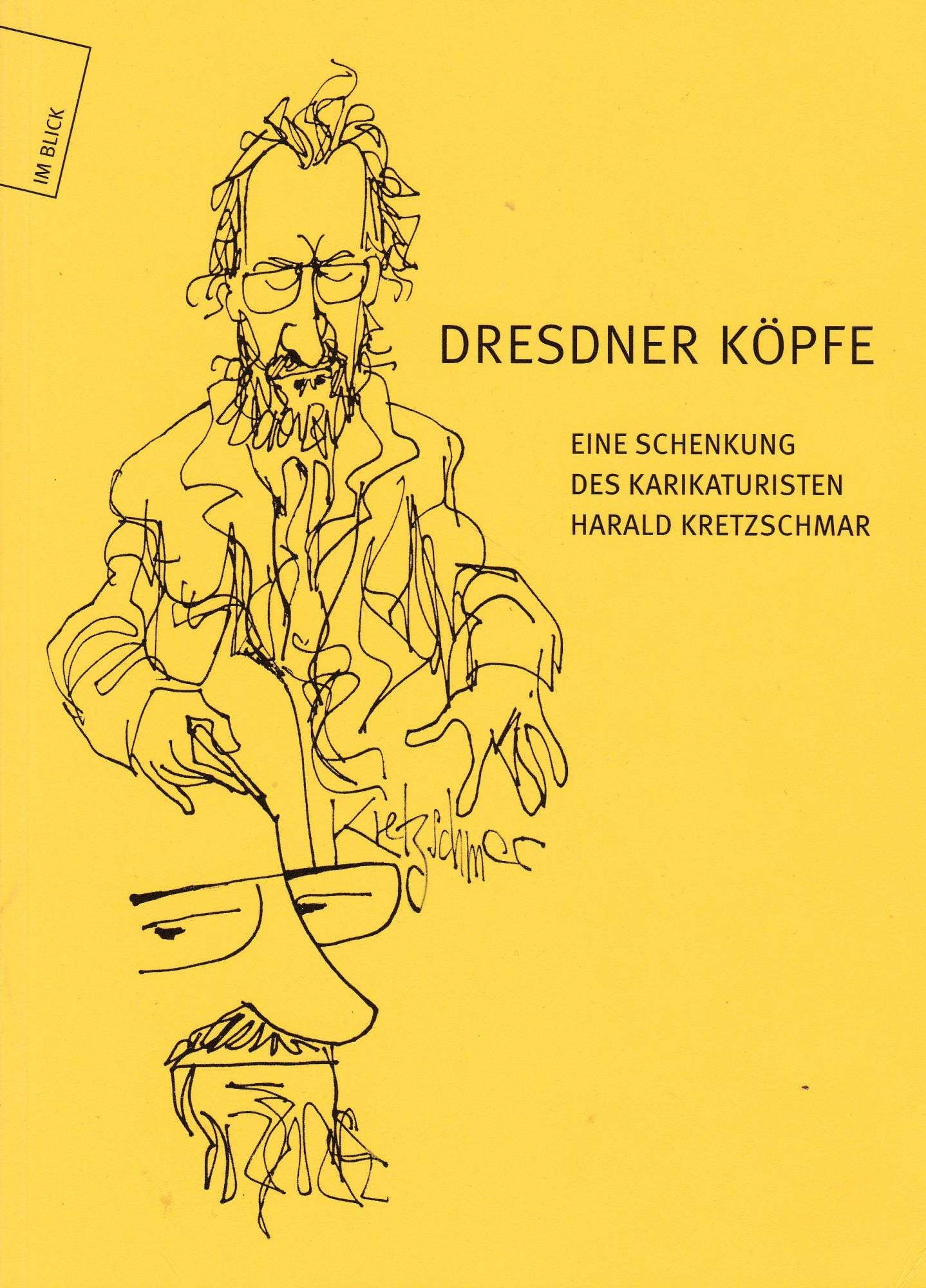 Dresdner Köpfe: Eine Schenkung des Karikaturisten Harald Kretzschmar Film, Art & Culture