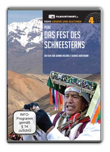 Das Fest des Schneesterns - Peru - Länder und Kulturen Teil 4 Films