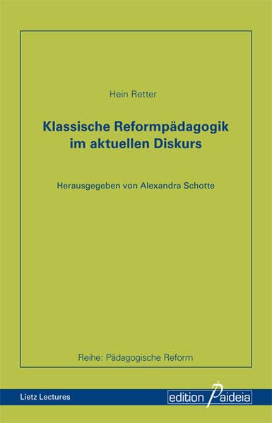 Klassische Reformpädagogik im aktuellen Diskurs book