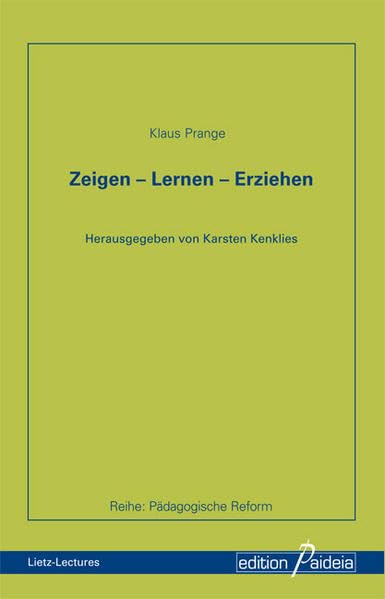Zeigen - Lernen - Erziehen (Pädagogische Reform - PRe) Parents & Children