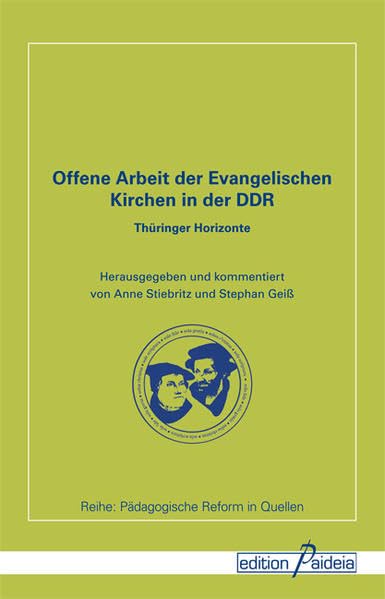 Offene Arbeit der Evangelischen Kirchen in der DDR Social Sciences