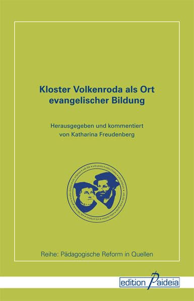 Kloster Volkenroda als Ort evangelischer Bildung Religion & Esotericism
