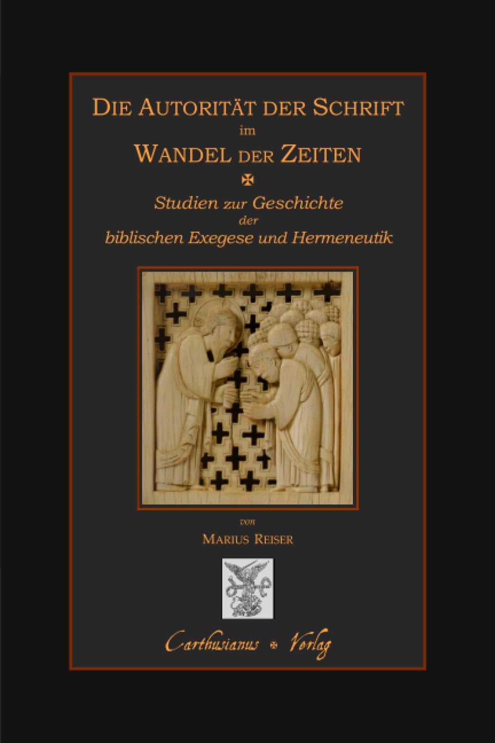 Die Autorität der Schrift im Wandel der Zeiten Religion & Esotericism