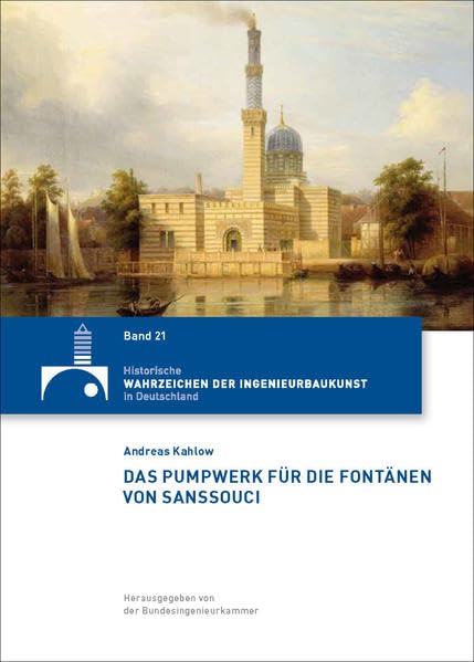 Das Pumpwerk für die Fontänen von Sanssouci: 21 book