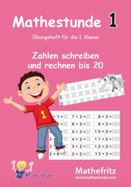 Mathestunde 1 - Zahlen schreiben und rechnen bis 20 Learning & Reference
