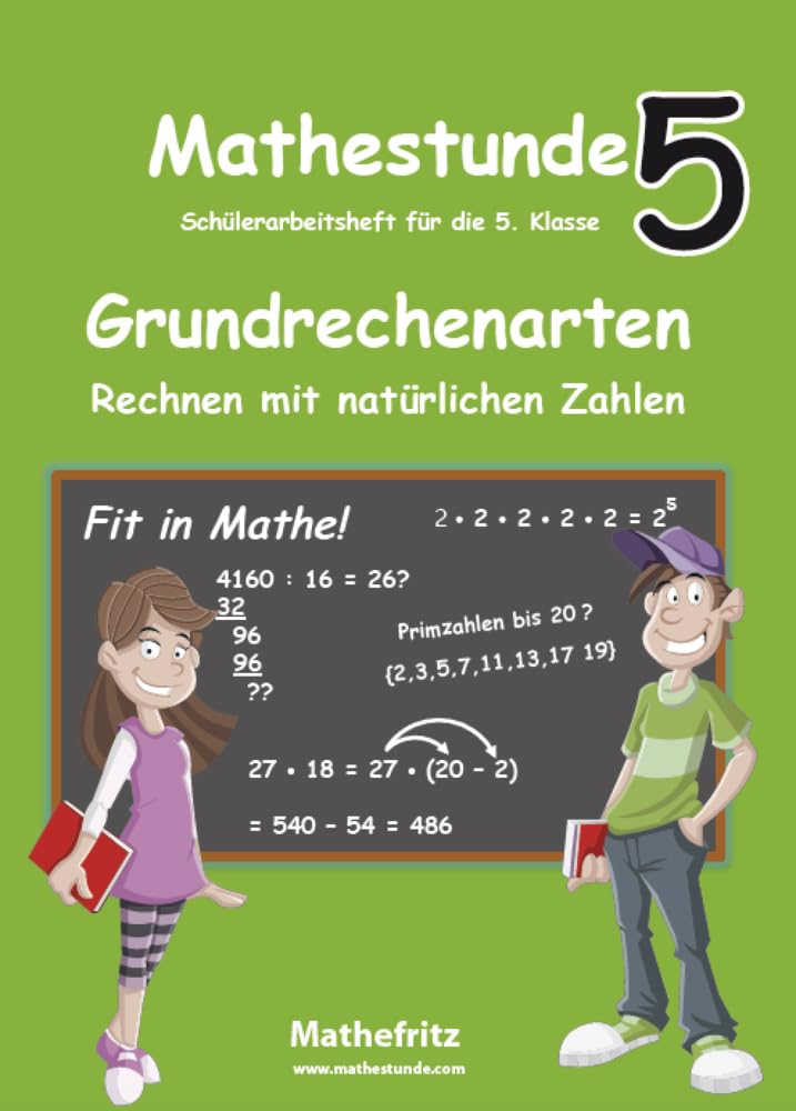 Mathestunde 5 - Grundrechenarten Rechnen mit natürlichen Zahlen Study Guides