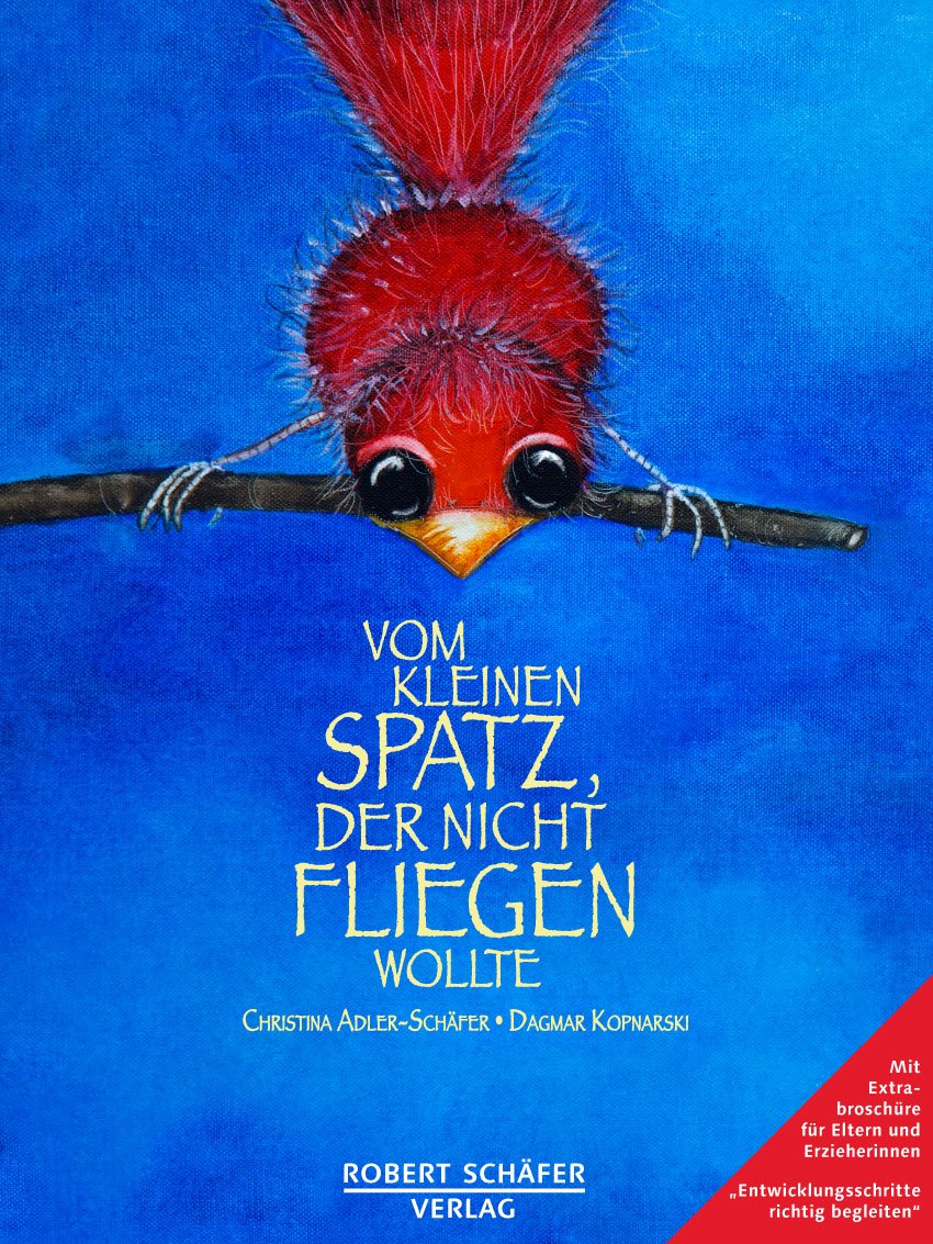 Vom kleinen Spatz, der nicht fliegen wollte Children's books