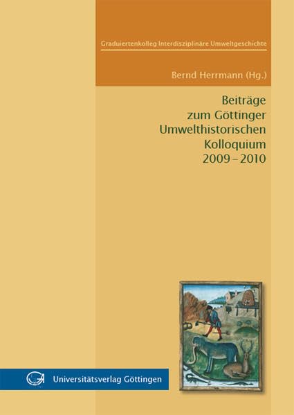 Beiträge zum Göttinger Umwelthistorischen Kolloquium 2009 - 2010 Natural Sciences