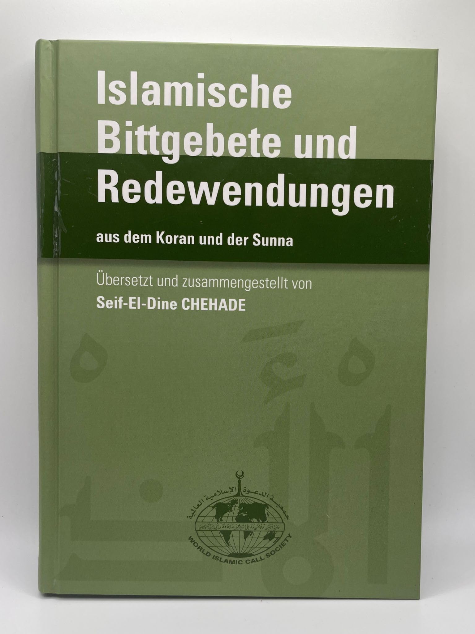 Islamische Bittgebete und Redewendungen - aus dem Koran und der Sunna Books