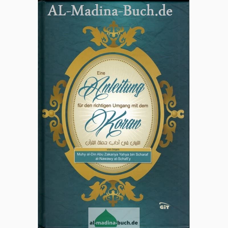Eine Anleitung für den richtigen Umgang mit dem Koran Religion & Esotericism
