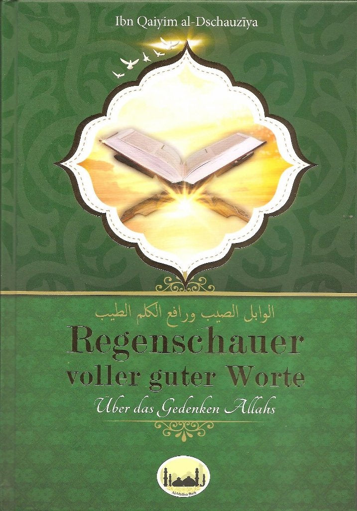Regenschauer voller guter Worte - Über das Gedenken Allahs (al-Wabil as-sayyib) book