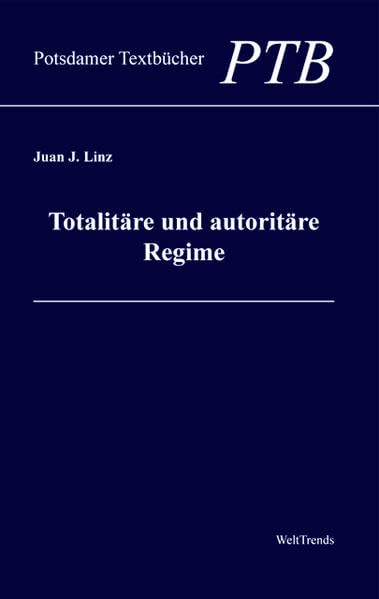 Totalitäre und autoritäre Regime (Potsdamer Textbücher) Law