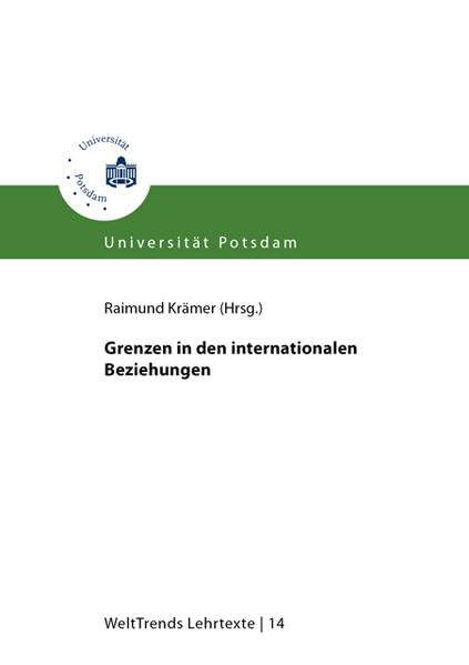 Grenzen in den internationalen Beziehungen (WeltTrends Lehrtexte) Law