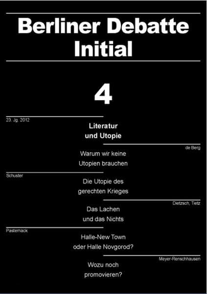 Literatur und Utopie (Berliner Debatte Initial: Sozial- und geisteswissenschaftliches Journal) Law