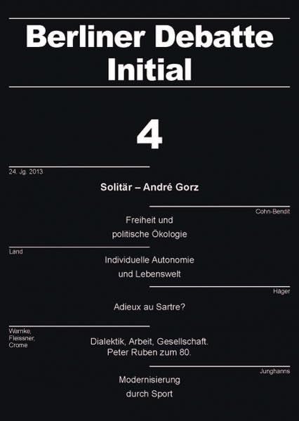 Solitär – André Gorz (Berliner Debatte Initial: Sozial- und geisteswissenschaftliches Journal) book