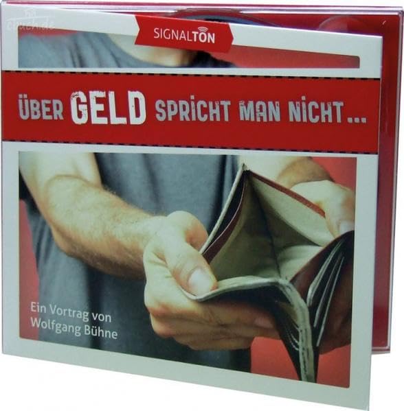 Über Geld spricht man nicht...: Ein Vortrag von Wolfgang Bühne Religion & Esotericism