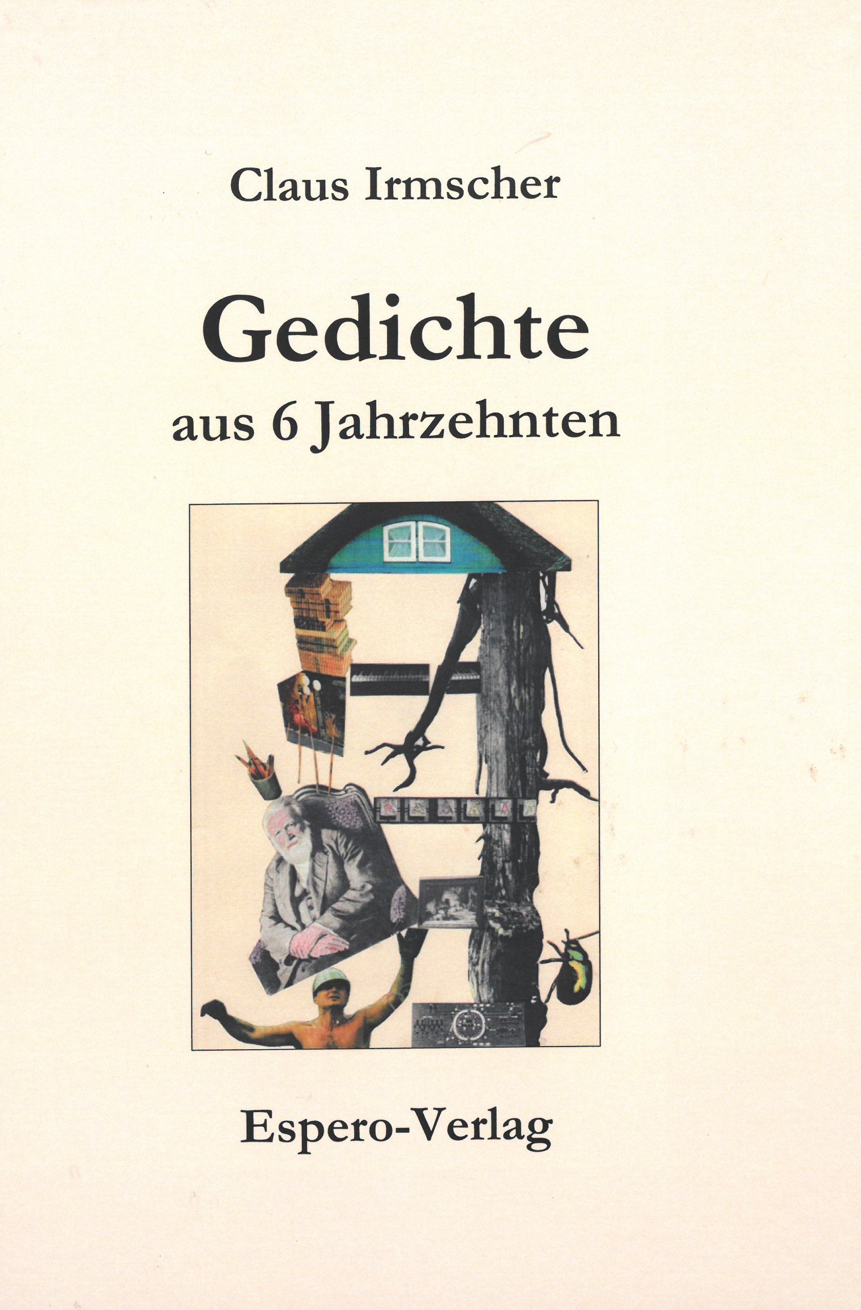 Gedichte aus 6 Jahrzehnten: 145 Gedichte Poetry