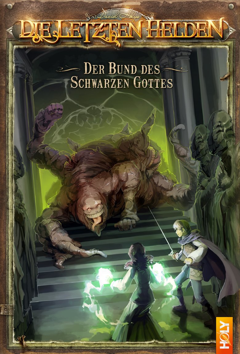 Die Letzten Helden - Der Bund des schwarzen Gottes Books