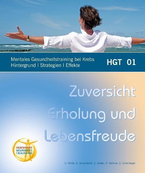 Mentales Gesundheitstraining bei Krebs, Hintergrund, Strategien, Effekte Medicine