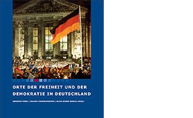Orte der Freiheit und der Demokratie in Deutschland Law