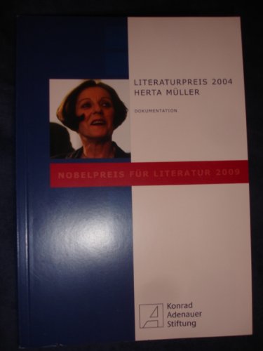 Literaturpreis 2004 Herta Müller: Nobelpreis für Literatur 2009 Law