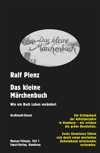 Das kleine Märchenbuch: Wie ein Buch Leben verändert – Großstadt-Oasen, Roman-Triologie, Teil 1 Contemporary literature