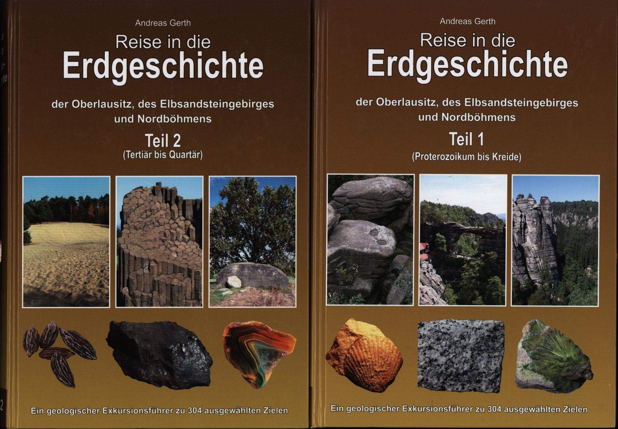 Reise in die Erdgeschichte der Oberlausitz, des Elbsandsteingebirges und Nordböhmens Teil 1: Proterozoikum bis Kreide Business & Technology