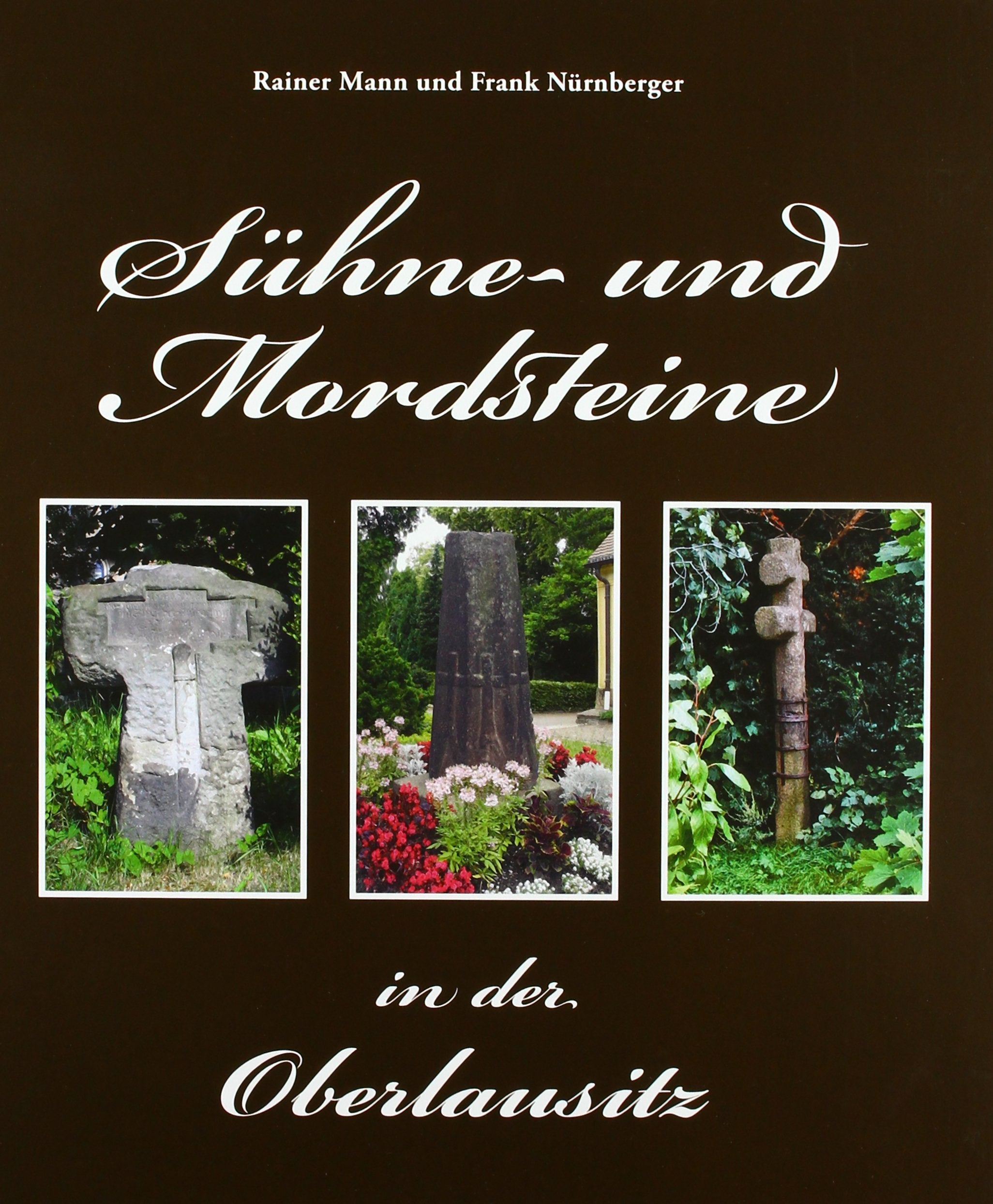 Product Image: Sühne- und Mordsteine in der Oberlausitz