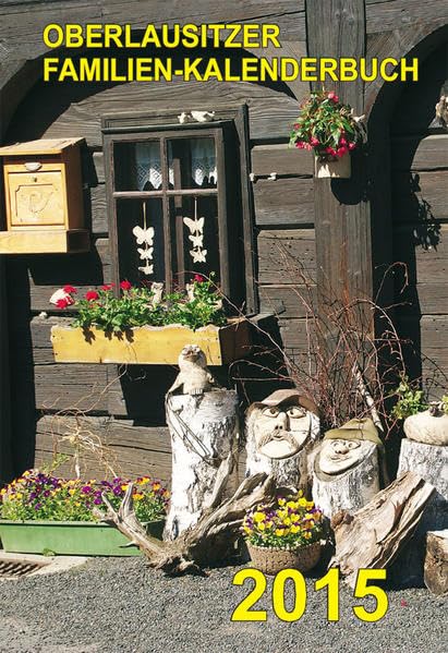 Oberlausitzer Familien-Kalenderbuch 2015 Contemporary literature