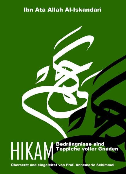 Hikam: Bedrängnisse sind Teppiche voller Gnaden Religion & Esotericism