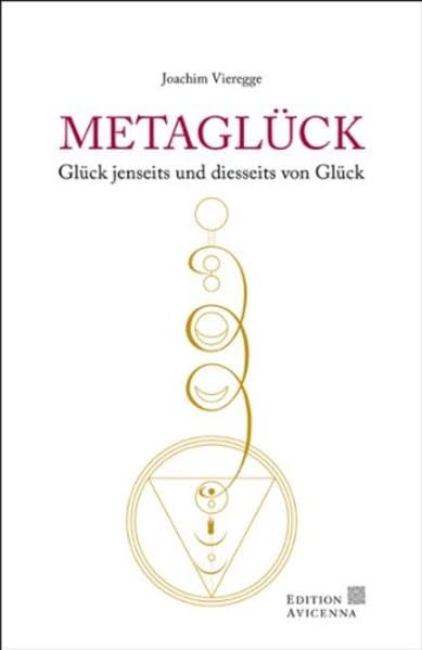 Metaglück: Glück jenseits und diesseits von Glück Second hand books on Religion & Esotericism