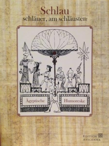 Schlau, schläuer, am schläusten: Ägyptische Humoreske - Comic Books