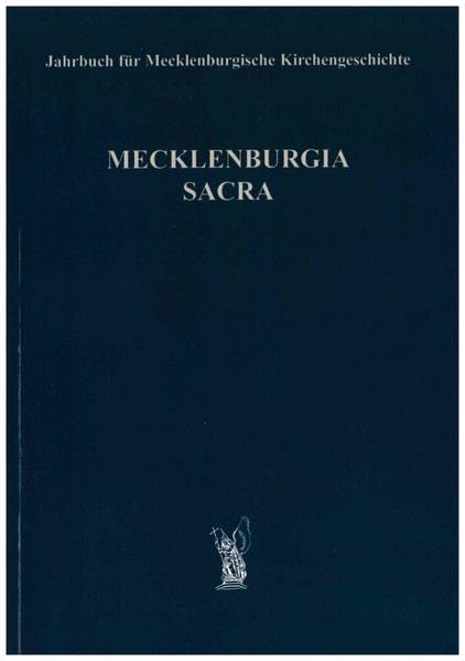 Jahrbuch für mecklenburgische Kirchengeschichte: Mecklenburgia Sacra Social Sciences
