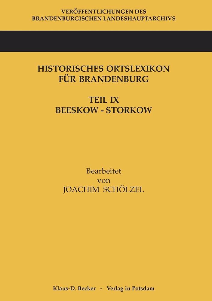 Historisches Ortslexikon für Brandenburg, Teil IX, Beeskow-Storkow Books