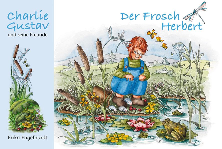 Der Frosch Herbert (Charlie Gustav und seine Freunde) Children's books
