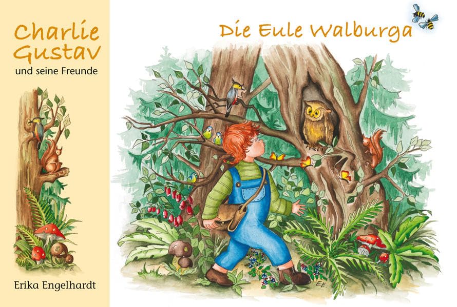 Die Eule Walburga (Charlie Gustav und seine Freunde) Children's books