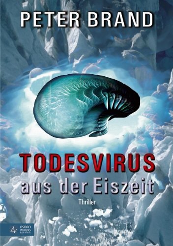 Todesvirus aus der Eiszeit Crime & Thrillers