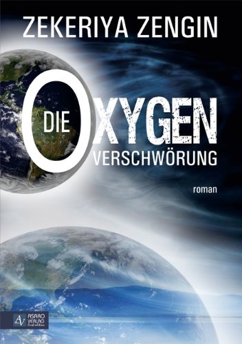 Die Oxygen-Verschwörung Contemporary literature