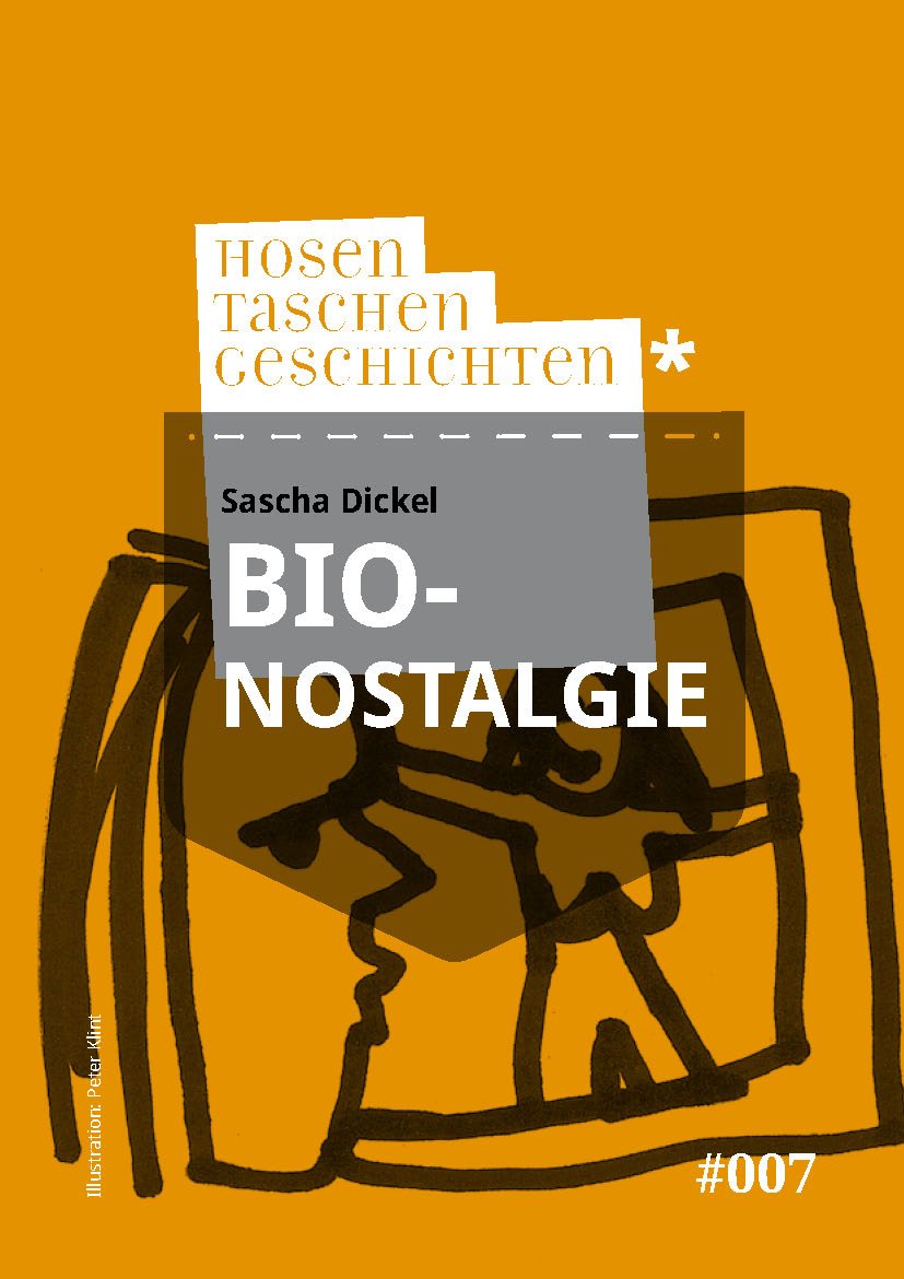 Bio-Nostalgie - Hosentaschengeschichte #007 book