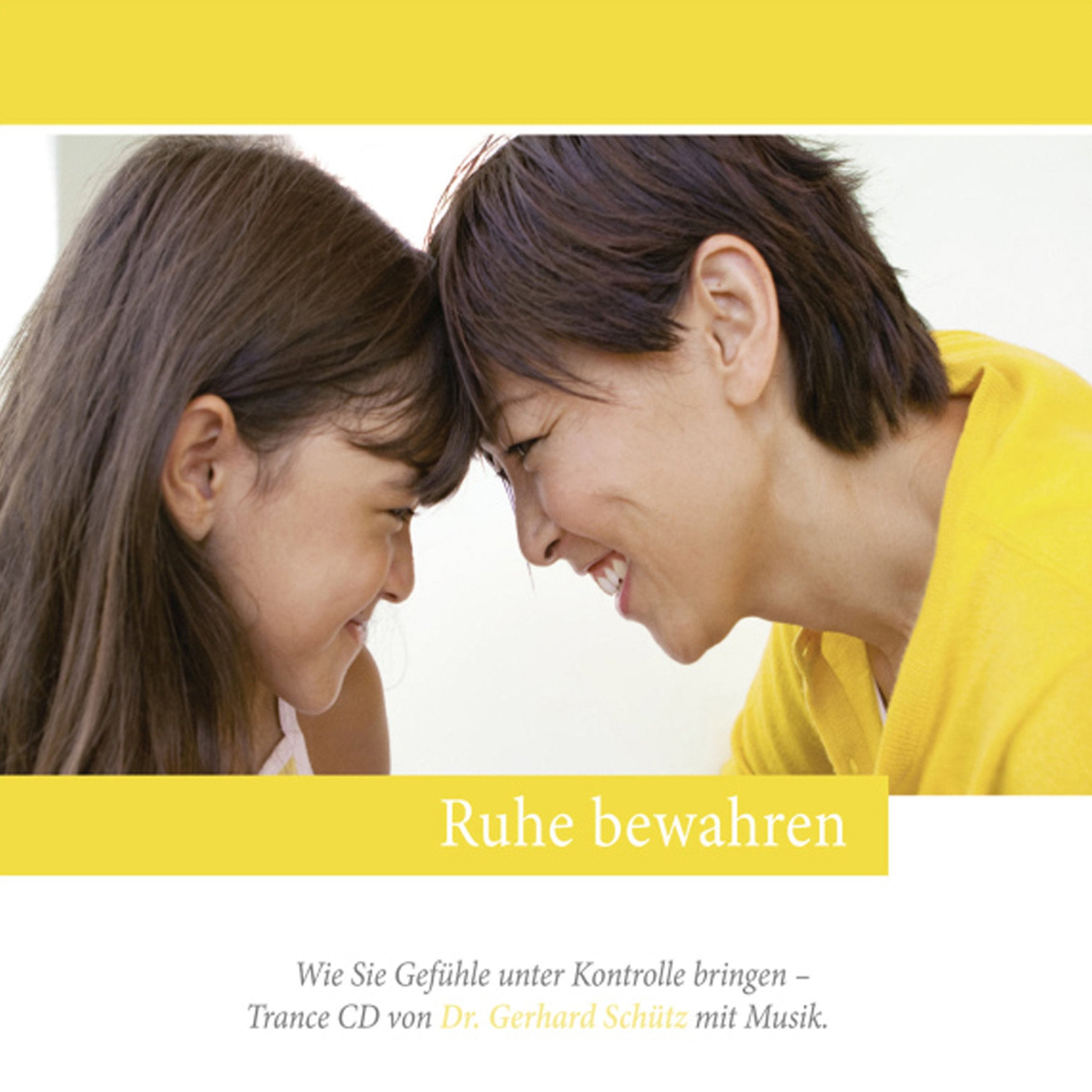 Ruhe bewahren - Wie Sie Gefühle unter Kontrolle bringen: Wie Sie Gefühle unter Kontrolle bringen. Trance CD (Selbsthilfe durch hypnose-ähnliche Trance) Lifestyle
