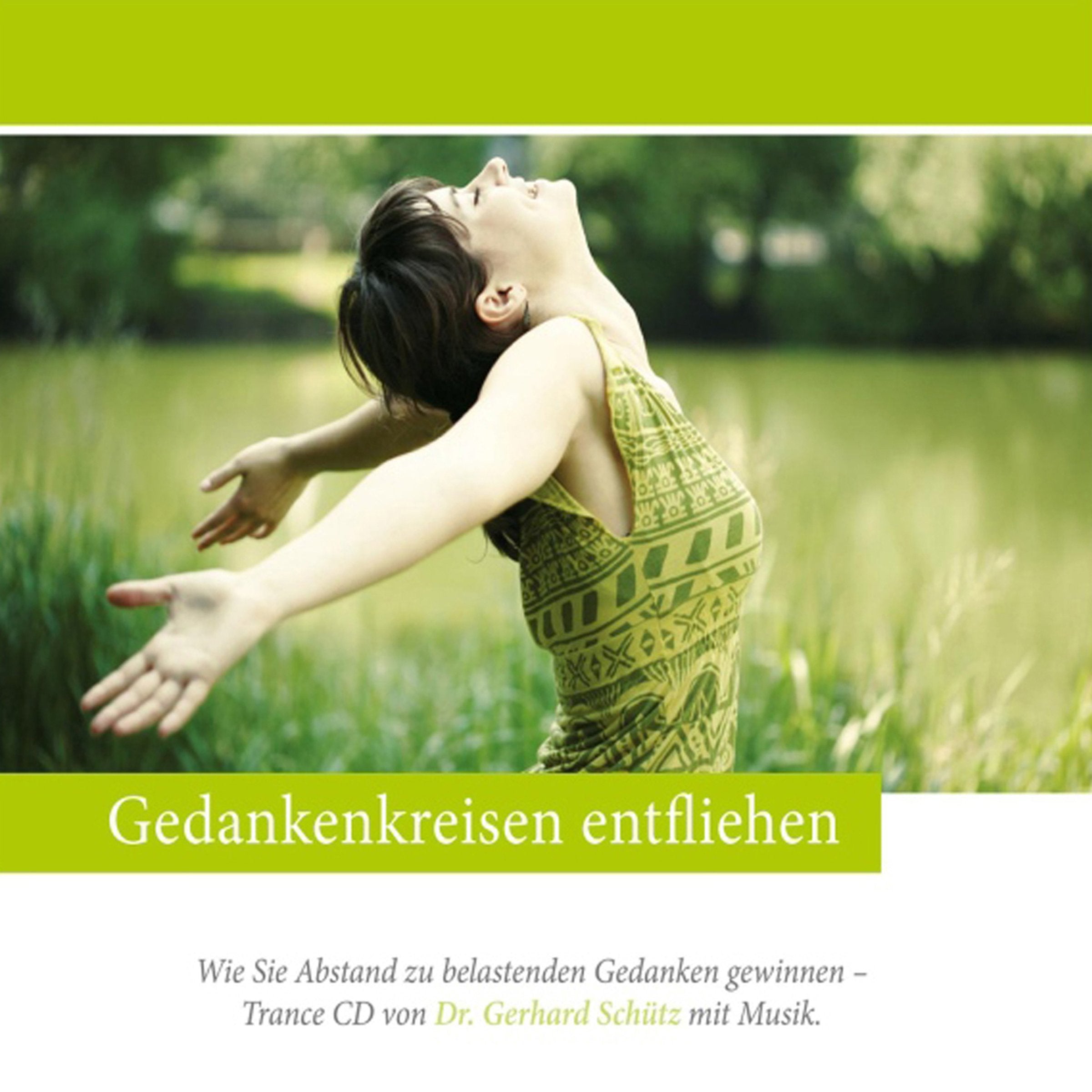 Selbsthilfe 02. Gedankenkreisen entfliehen Lifestyle