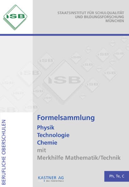 Formelsammlung Physik Technologie Chemie: mit Merkhilfe Mathematik/Technik Learning & Reference
